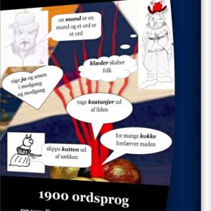 1900 Ordsprog Og Vendinger - Historiske Udtryk - Hjørdi Winther Christensen - Bog