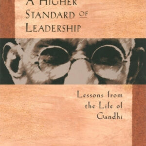 A Higher Standard of Leadership