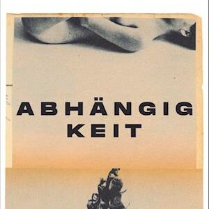Abhängigkeit - Tove Ditlevsen - Bog
