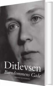 Barndommens Gade - Tove Ditlevsen - Bog