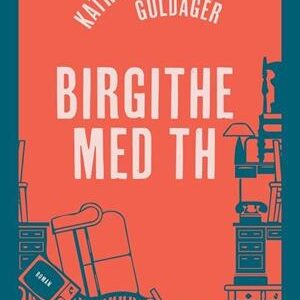 'Birgithe med th' - Brugt bog - Katrine Marie Guldager