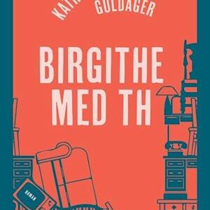 Birgithe med th - Katrine Marie Guldager - Bog