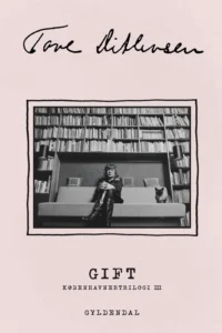 Gift (0, 2015) | Tove Ditlevsen