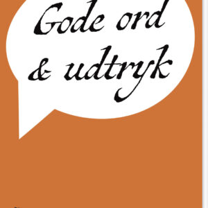 Gode Ord Og Udtryk - Knud Munck - Bog