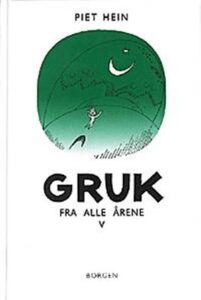 'Gruk fra alle årene' - Brugt bog - Piet Hein
