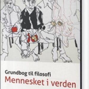 Grundbog Til Filosofi - Mennesket I Verden - Christoffer Boserup Skov - Bog