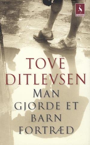 Man gjorde et barn fortræd - Tove Ditlevsen - Bog