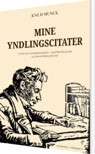 Mine Yndlingscitater - Knud Munck - Bog - Mellemgaard
