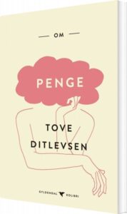 Om Penge - Tove Ditlevsen - Bog