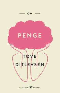 Om penge - Tove Ditlevsen - Bog