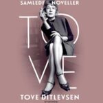 Tove Ditlevsen tove-ditlevsen